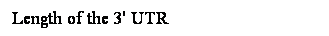 r: Length of the 3' UTR
